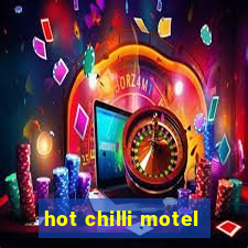 hot chilli motel